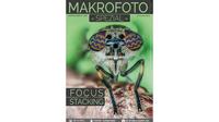 MAKROFOTO Sonderausgabe 1 - Focus Stacking